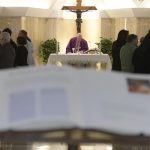Papa: o coração endurecido nos faz perder a fidelidade ao Senhor