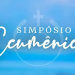 Inscrições abertas para Simpósio Ecumênico 2020