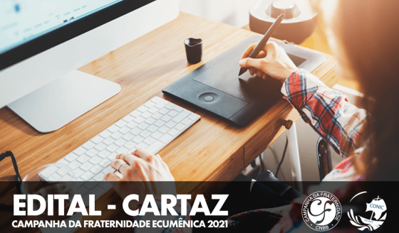 Concurso para a escolha do cartaz da Campanha da Fraternidade Ecumênica 2021