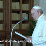 Papa Francisco: Maria, nós nos entregamos a Ti