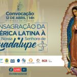Em sinal de união continental, CNBB realiza ato de consagração do Brasil a Nossa Senhora