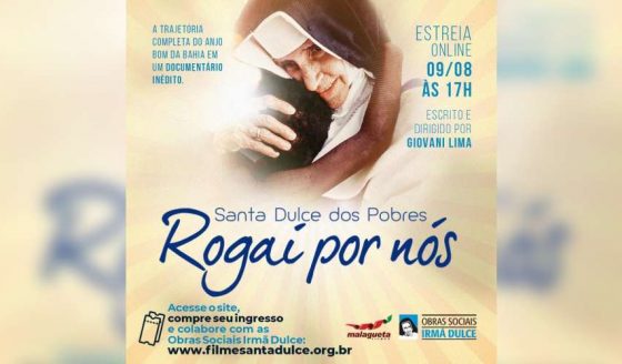 Documentário sobre a vida de Santa Dulce dos Pobres estreia em agosto