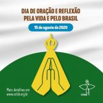 CNBB realizará Dia de Oração e Reflexão sobre o Pacto pela Vida e pelo Brasil