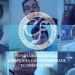 Regionais da CNBB iniciam articulação da Campanha da Fraternidade Ecumênica de 2021