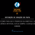 Em novembro, Papa pede que avanços da inteligência artificial sejam “humanos”