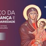 Terço da esperança e da solidariedade desta quarta-feira será direto do Santuário de Bom Jesus da Lapa